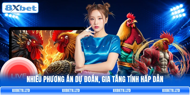 Nhiều phương án dự đoán, gia tăng tính hấp dẫn Nhiều phương án dự đoán, gia tăng tính hấp dẫn